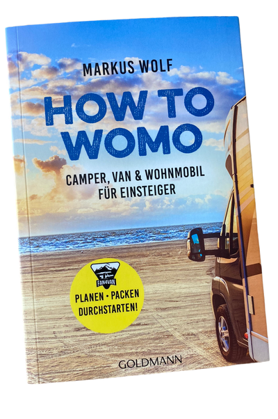 HOW TO WOMO - das Buch von Markus Wolf